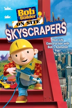 Bob the Builder: On Site - Skyscrapers